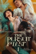 The Pursuit of Lust 1 (2025)