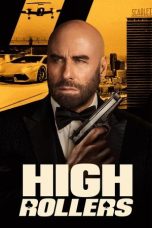 High Rollers (2025) - DELUNAFLIX