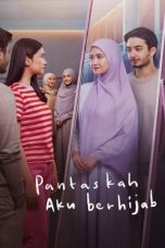 Pantaskah Aku Berhijab (2024) - DELUNAFLIX