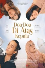 Doa-Doa di Atas Kepala (2025) - DELUNAFLIX
