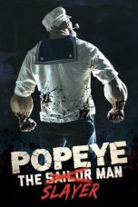 Popeye: The Slayer Man (2025) - DELUNAFLIX