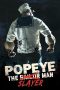 Popeye: The Slayer Man (2025) - DELUNAFLIX