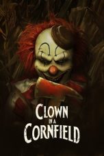 Clown in a Cornfield (2025) - DELUNAFLIX