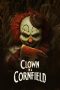 Clown in a Cornfield (2025) - DELUNAFLIX